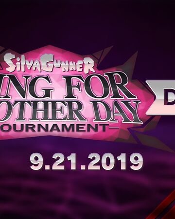Siivagunner King For Another Day Tournament Direct 9 21 2019