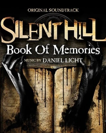 Silent Hill Book Of Memories Original Soundtrack Silent Hill