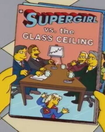 Supergirl Vs The Glass Ceiling Simpsons Wiki Fandom
