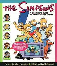 The Simpsons A Complete Guide to Our Favorite Family