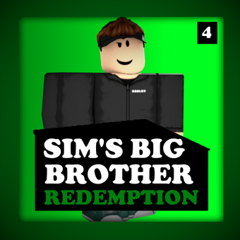 Sim S Big Brother Us 4 Sim S Big Brother Roblox Wiki Fandom - how to win roblox big brother