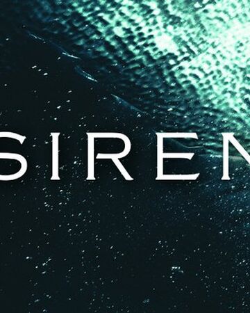 Siren Tv Series Siren Wiki Fandom