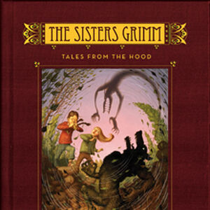 Tales From The Hood The Sisters Grimm Wiki Fandom