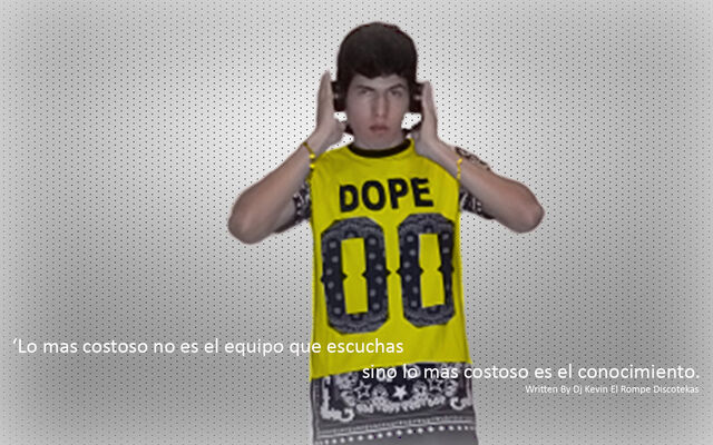 Archivo:Dj kevin El Rompe Discotekas Frases 5.jpg