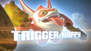 series 2 trigger happy