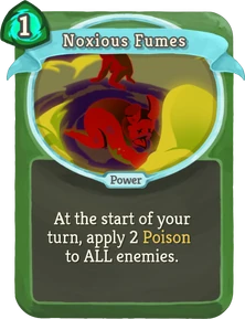 https://vignette.wikia.nocookie.net/slay-the-spire/images/3/3f/R_noxious-fumes.png/revision/latest/scale-to-width-down/222?cb=20180119220246