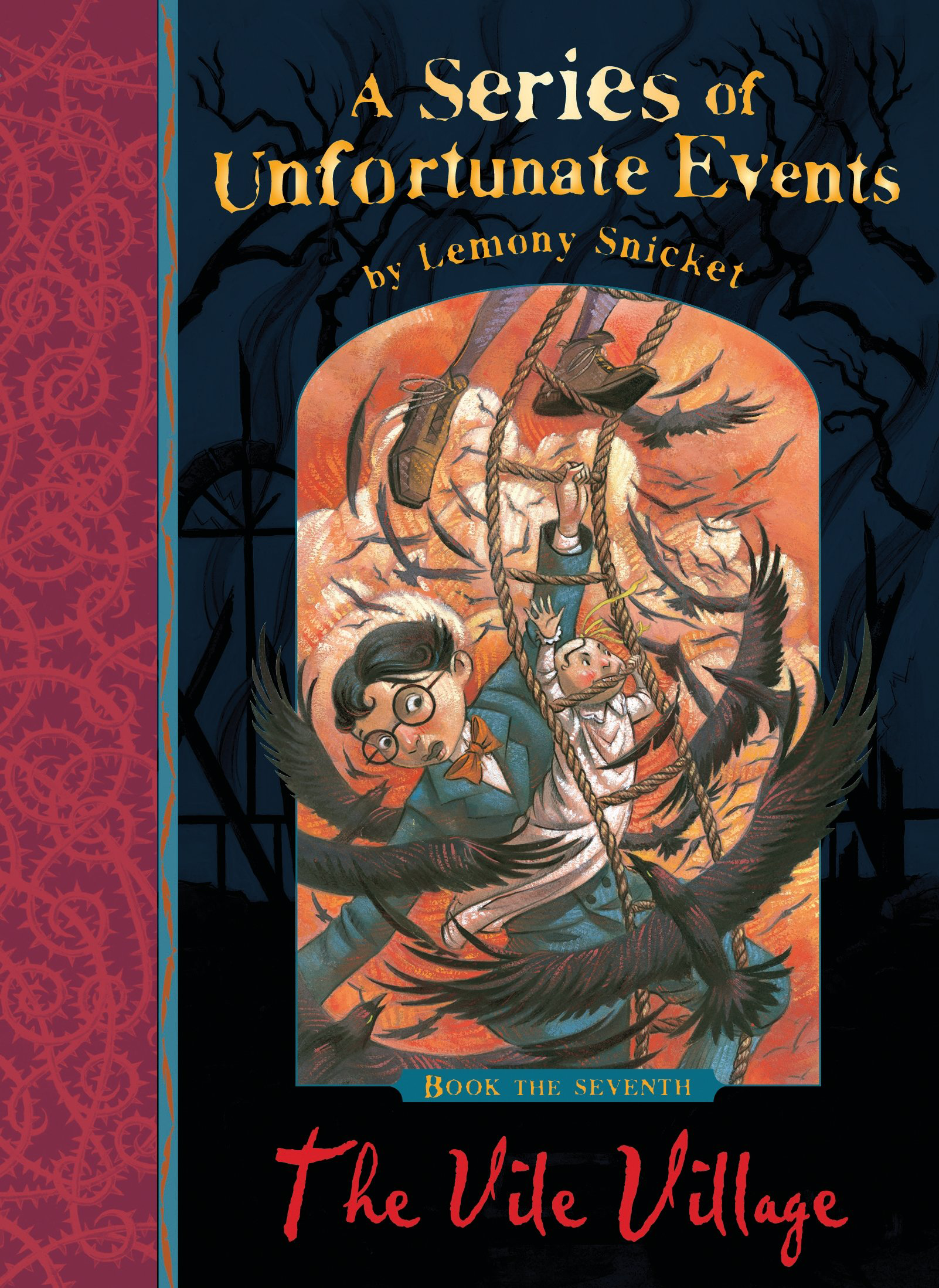 The Vile Village Lemony Snicket Wiki The Vile Village Lemony Snicket Wiki