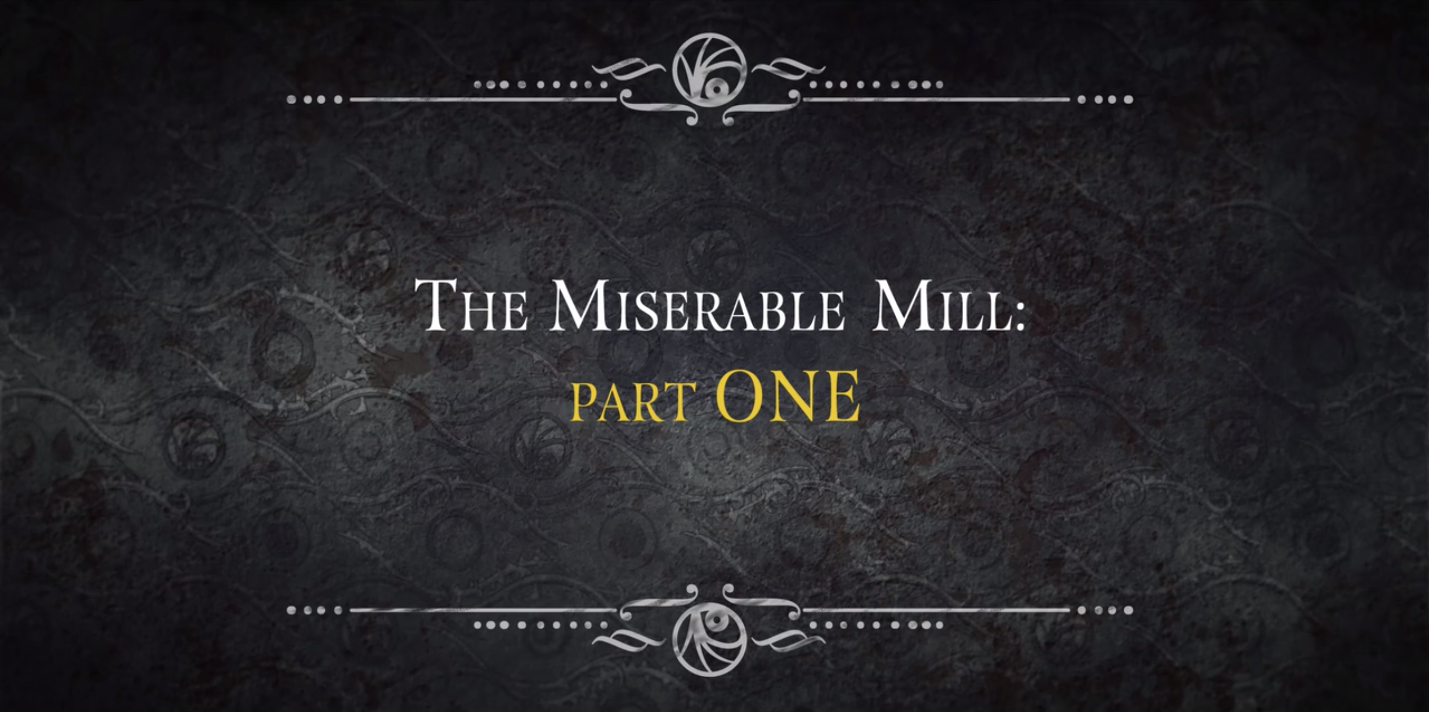 the miserable mill by lemony snicket