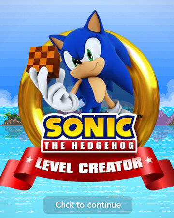 Sonic The Hedgehog Level Creator Sonic News Network Fandom