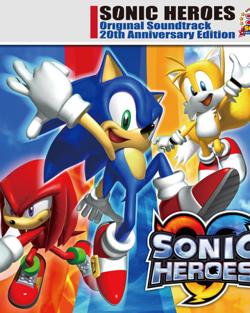 Sonic Heroes Original Soundtrack 20th Anniversary Edition Sonic