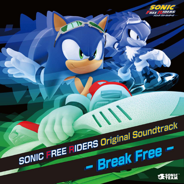 Break Free Sonic Free Riders Original Soundtrack Sonic
