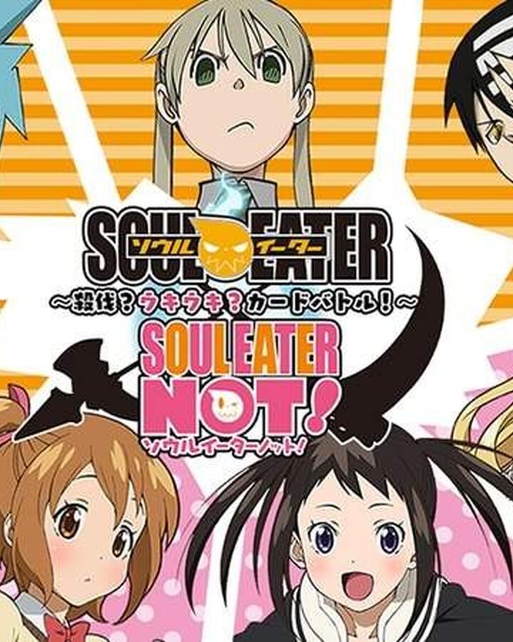 Soul Eater Not