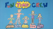 Fun Time Crew Title