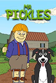 Mr. Pickles Poster