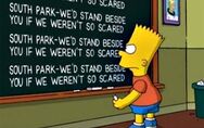 Southparkwedstandbehindyouifwewerentsoscared