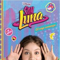 El Viaje Comienza Soy Luna Wiki Fandom