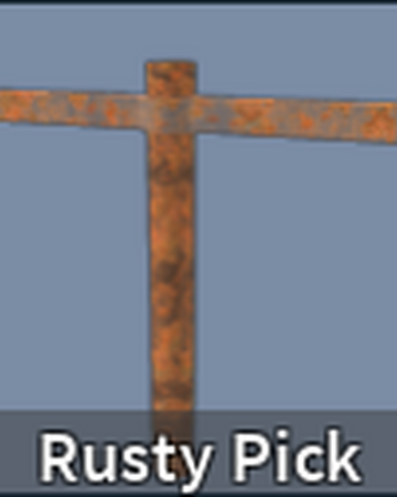 Rusty Pick Space Mining Tycoon Roblox Wiki Fandom