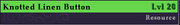KnottedLinenButtonMO
