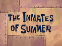 The Inmates of Summer title card