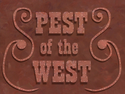 Pest of the West title card