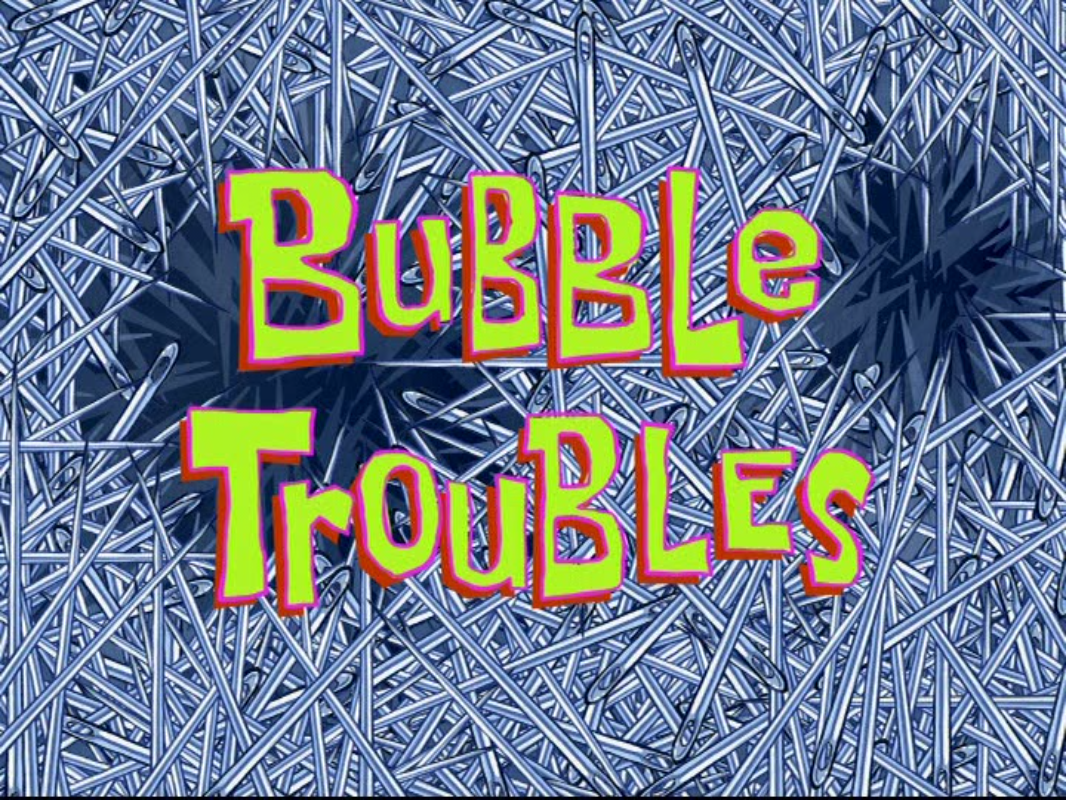 bubble trouble rebbubled