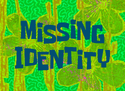 Missing Identity title card