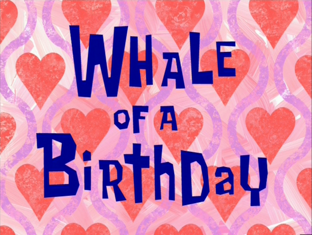 File:Whale of a Birthday.png