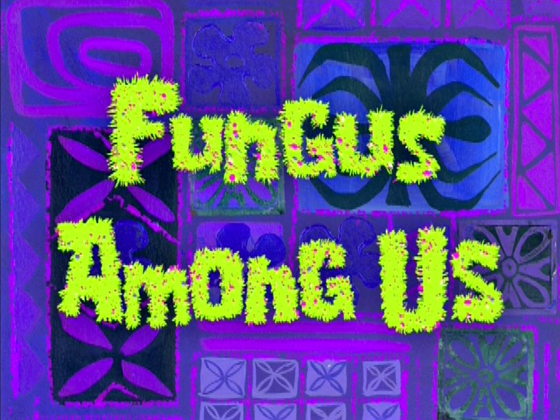 Image result for fungus among us