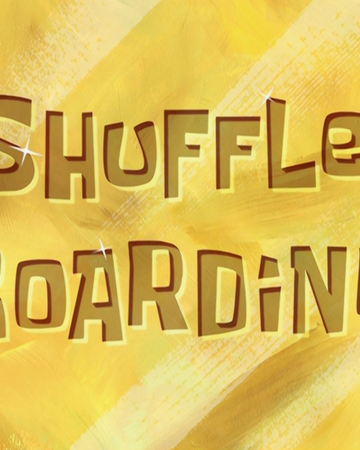 Shuffleboarding Transcript Encyclopedia Spongebobia Fandom