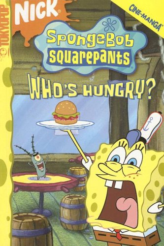 Who's Hungry? | Encyclopedia SpongeBobia | FANDOM powered by Wikia