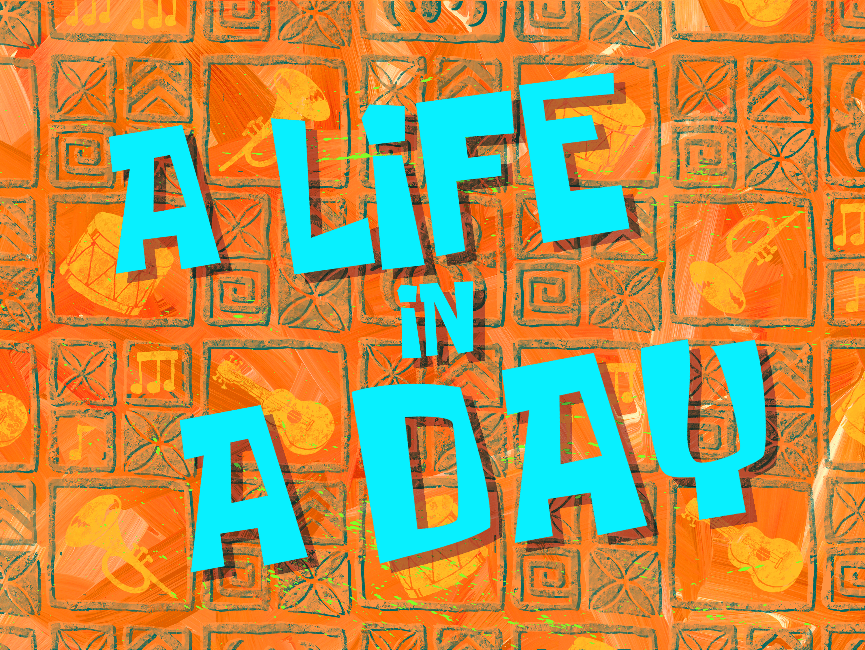 A Life In A Day Transcript Encyclopedia Spongebobia Fandom