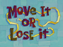 Move It or Lose It title card