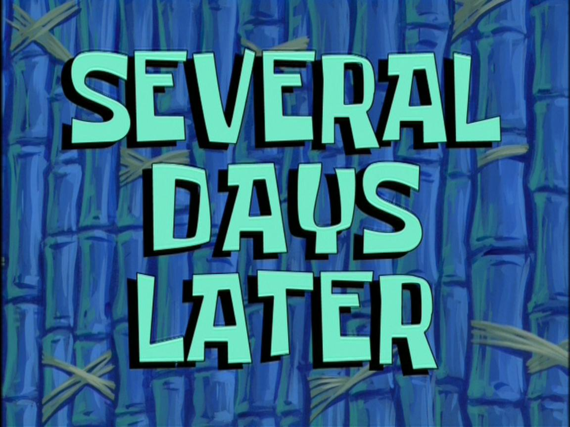 Image - SeveralDaysLater.PNG | Encyclopedia SpongeBobia | FANDOM