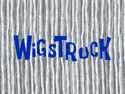 Wigstruck title card