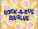Rock-a-Bye Bivalve