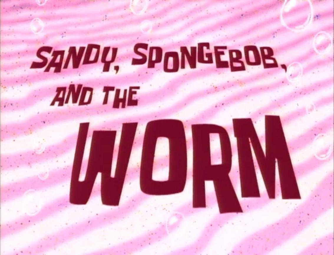 Resultado de imagem para spongebob squarepants sandy spongebob and the worm