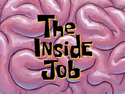 The Inside Job title card