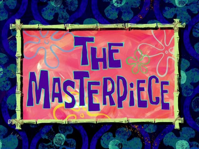 File:The Masterpiece.jpg
