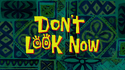 Don&#039;t Look Now title card