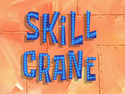 Skill Crane title card