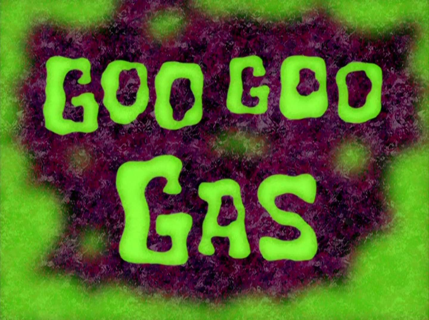 Image result for goo goo gas spongebob