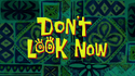 Don&#039;t Look Now Titlecard