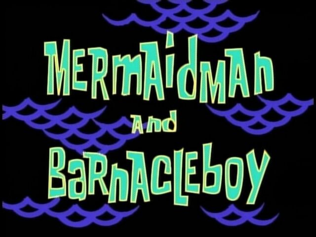 File:Mermaid Man and Barnacle Boy.jpg