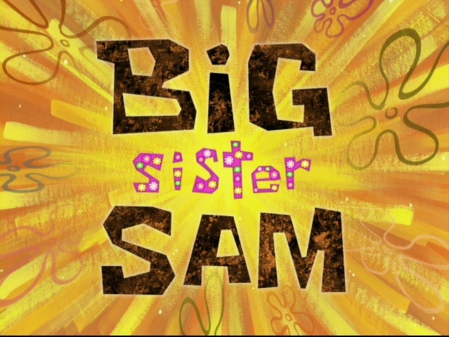 File:Big Sister Sam.png