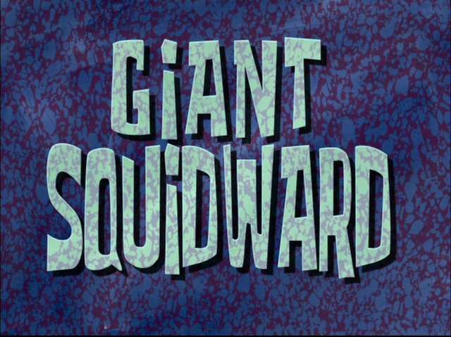 File:Giant Squidward.png