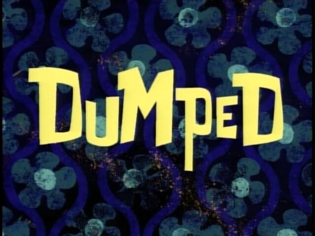 File:Dumped.jpg