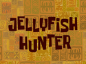 Jellyfish Hunter title card