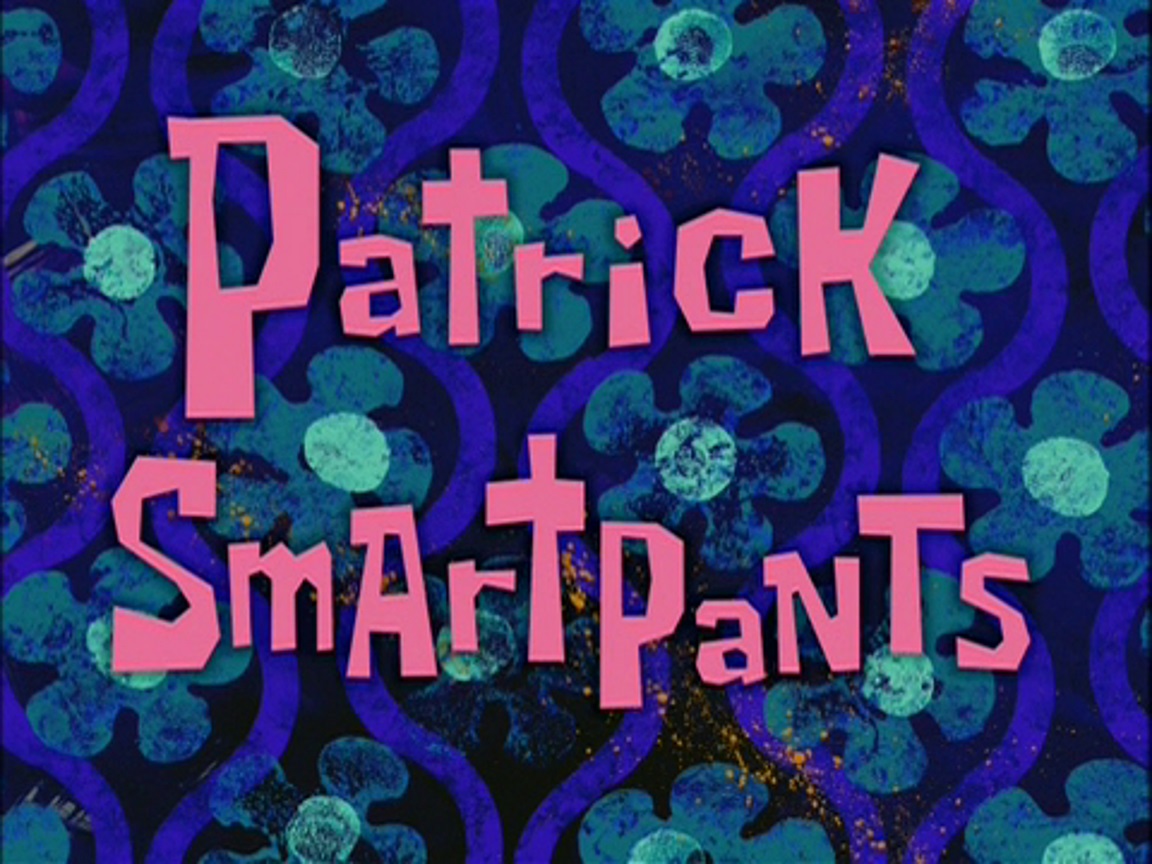 Patrick SmartPants  Encyclopedia SpongeBobia  FANDOM 