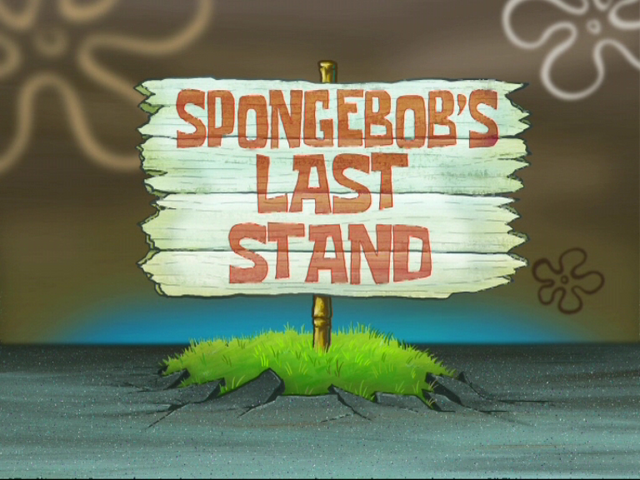 File:SpongeBob's Last Stand.png