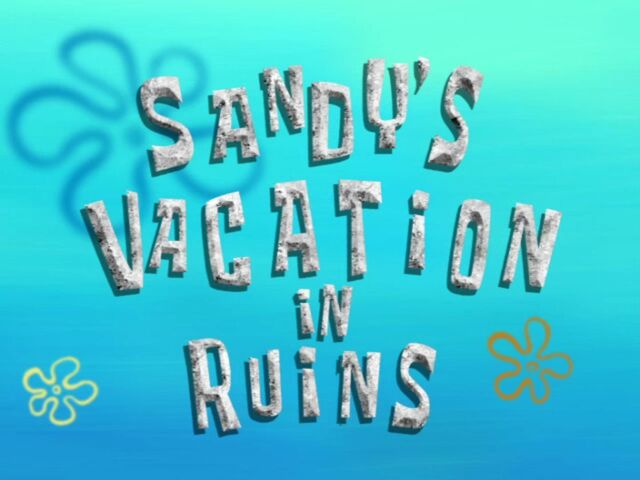 File:Sandy'sVacationInRuins.jpg